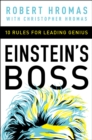 Image for Einstein&#39;s boss: 10 rules for leading genius