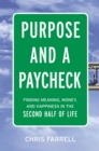 Image for Purpose and a Paycheck