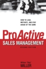 Image for ProActive Sales Management : How to Lead, Motivate, and Stay Ahead of the Game