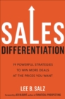 Image for Sales Differentiation: 19 Powerful Strategies to Win More Deals at the Prices You Want