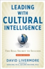 Image for Leading with cultural intelligence: the real secret to success