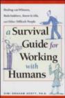 Image for A Survival Guide for Working with Humans
