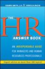 Image for The HR answer book  : an indispensable guide for managers and human resources professionals