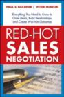 Image for Red-hot Sales Negotiation : Everything You Need to Know to Close Deals, Build Relationships, and Create Win-Win Outcomes