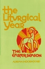 Image for The Liturgical Year: Volume 3
