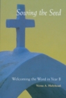 Image for Welcoming the Word in Year B : Sowing the Seed