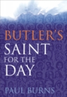 Image for Butler&#39;s Saint for the Day