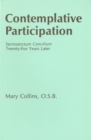 Image for Contemplative Participation : Sacrosanctum Concilium Twenty-Five Years Later