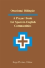 Image for Oracional Biling?e : A Prayer Book for Spanish-English Communities