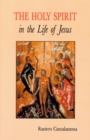 Image for The Holy Spirit in the Life of Jesus : The Mystery of Christ?s Baptism