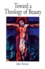 Image for Toward a Theology of Beauty