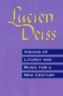 Image for Visions of Liturgy and Music for a New Century