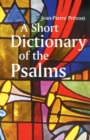 Image for A Short Dictionary of the Psalms