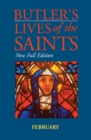 Image for Butler&#39;s Lives of the Saints: February