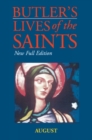 Image for Butler&#39;s Lives of the Saints: August