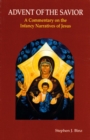 Image for Advent of the Savior : A Commentary on the Infancy Narratives of Jesus