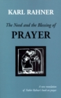 Image for The Need and the Blessing of Prayer
