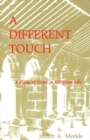 Image for A Different Touch : A Study of Vows in Religious Life