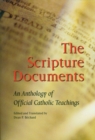 Image for The Scripture Documents : An Anthology of Official Catholic Teachings