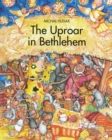 Image for The Uproar in Bethlehem