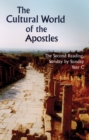 Image for The Cultural World of the Apostles : The Second Reading, Sunday by Sunday, Year C