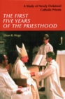 Image for The First Five Years of the Priesthood