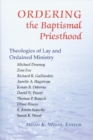 Image for Ordering the Baptismal Priesthood