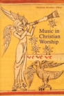 Image for Music in Christian worship  : at the service of the liturgy