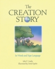 Image for The Creation Story : In Words and Sign Language