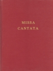 Image for Missa Cantata : Notated Sacramentary for Sundays and Holy Days