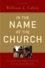 Image for In the Name of the Church