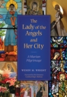 Image for The Lady of Angels and Her City