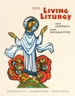 Image for Living Liturgy : Spirituality, Celebration, and Catechesis for Sundays and Solemnities : Year A 