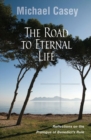 Image for The Road to Eternal Life