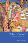 Image for Who Is Satan? : According To The Scriptures