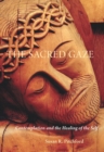 Image for The Sacred Gaze : Contemplation and the Healing of the Self