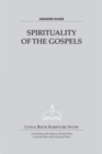 Image for Spirituality of the Gospels : Answer Guide