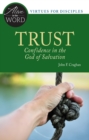 Image for Trust, confidence in the God of salvation