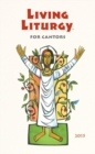 Image for Living liturgy for cantors : Year B