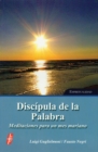 Image for Discipula de la Paulabra : Meditaciones para un Mes Mariano