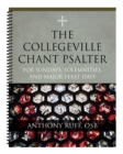 Image for The Collegeville Chant Psalter : For Sundays, Solemnities, and Major Feast Days