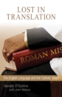 Image for Lost in translation  : the English language and the Catholic Mass