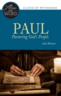 Image for Paul, pastoring God&#39;s people