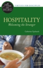 Image for Hospitality, welcoming the stranger