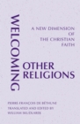 Image for Welcoming other religions  : a new dimension of the Christian faith