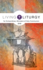 Image for Living Liturgy (TM) for Extraordinary Ministers of Holy Communion