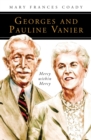 Image for Georges and Pauline Vanier  : mercy within mercy