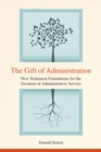 Image for The Gift of Administration