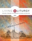 Image for Living liturgy  : spirituality, celebration, and catechesis for Sundays and solemnities, year B (2018)