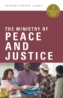 Image for The Ministry of Peace and Justice